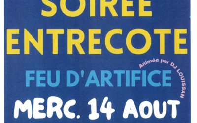 soirée entrecôte mercredi 14 août