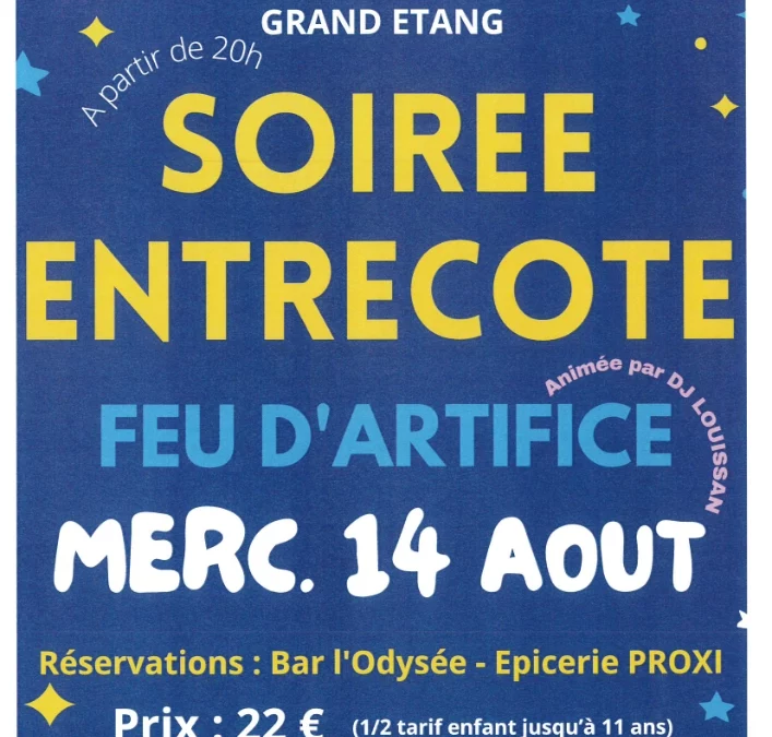 soirée entrecôte mercredi 14 août