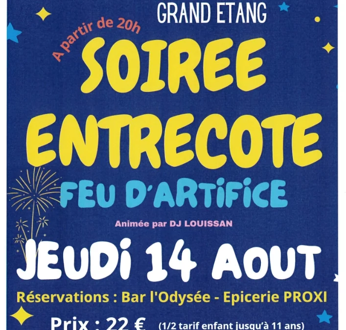 soirée entrecôte, feu d’artifice jeudi 14 août