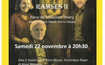 Ramsès II, théâtre de la grange, samedi 22 nov à 20h30