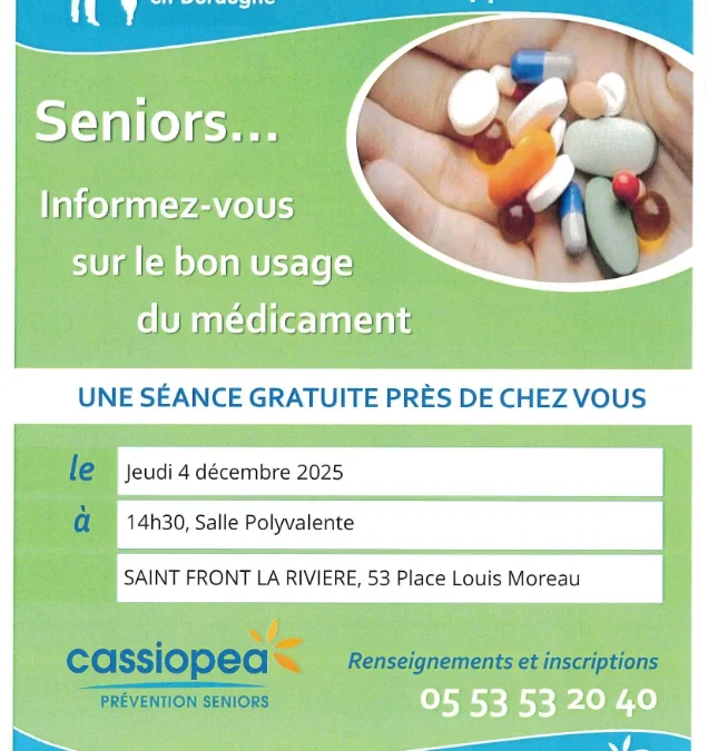 Seniors, informez-vous sur le bon usage du médicament, jeudi 04 déc