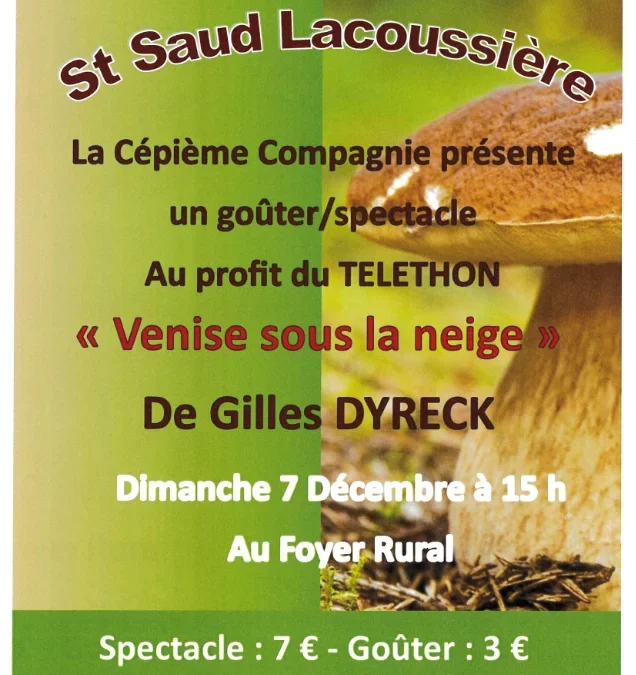 Téléthon, la cépième compagnie présente Venise sous la neige, Dim 07 déc