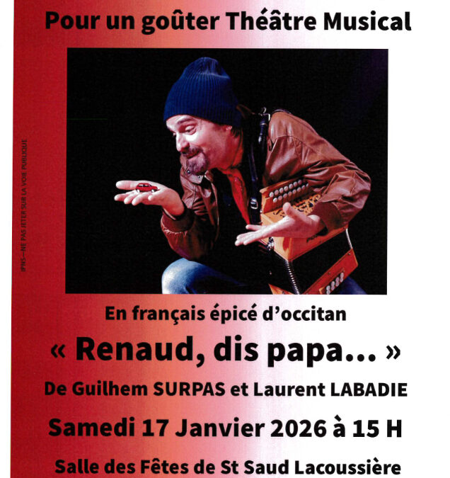 spectacle samedi 17/01 à 15h, « Renaud, dis papa… »