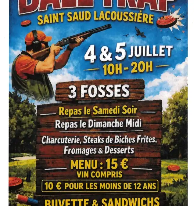 ball trap 4 & 5 juillet 10h-20h
