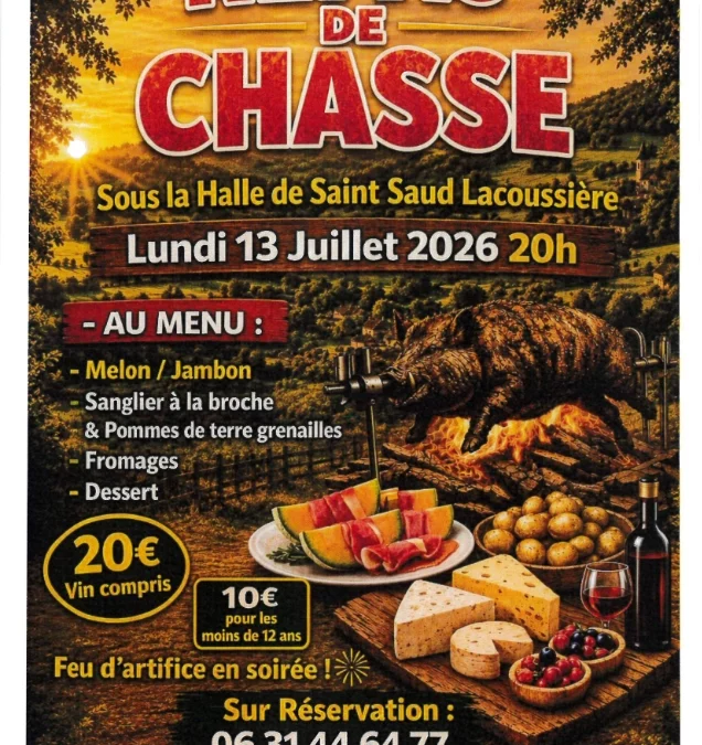 repas de chasse, lundi 13 juillet
