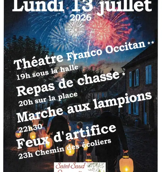 soirée 13 juillet, théâtre, repas, marche aux lampions, feux d&rsquo;artifice